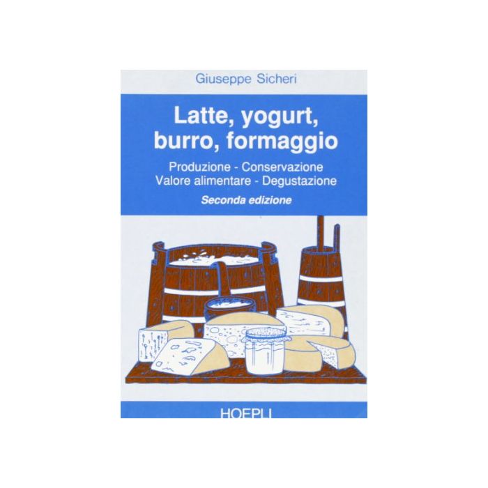 Latte, Yogurt, Burro, Formaggio Latte, Yogurt, Burro, Formaggio