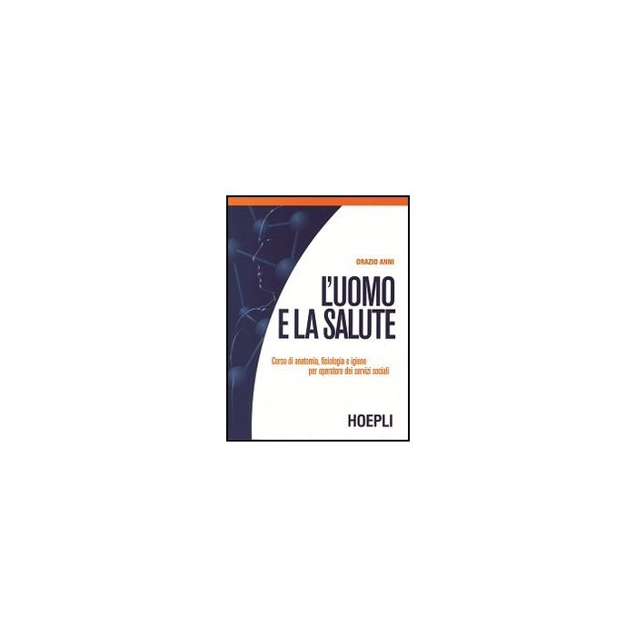 L' Uomo E La Salute. Per Le Scuole L' Uomo E La Salute. Per Le Scuole