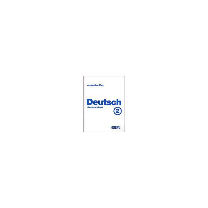 Deutsch. Vol. 2: Losungsschlussel. Losungsschlussel