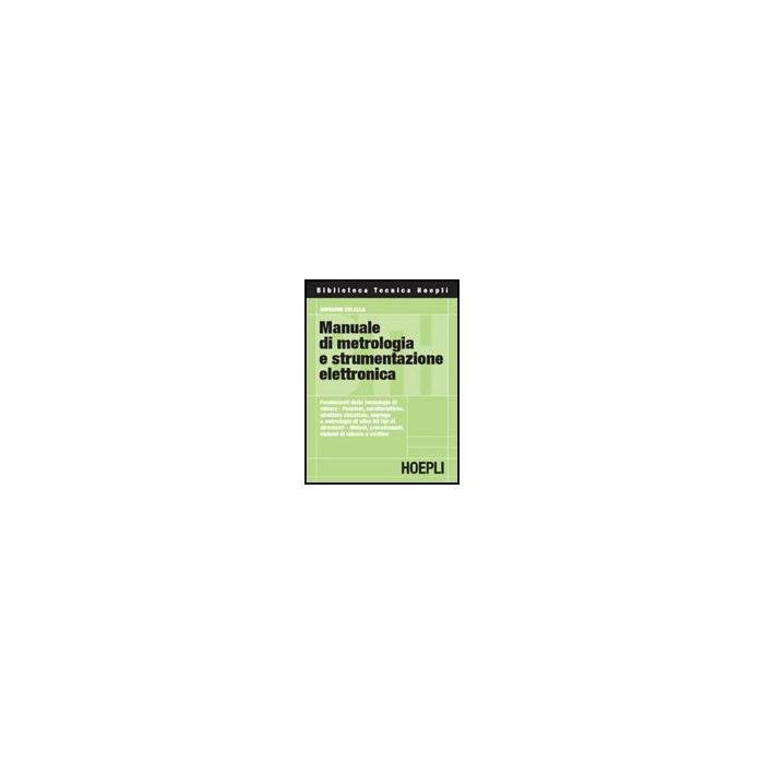 Manuale Di Metrologia E Strumentazione Elettronica