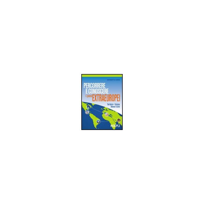 Percorrere E Conoscere I Paesi Extraeuropei Percorrere E Conoscere I Paesi Extraeuropei