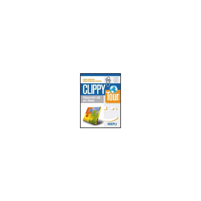 Clippy Tour. Per Le Scuole Superiori Clippy Tour. Per Le Scuole Superiori