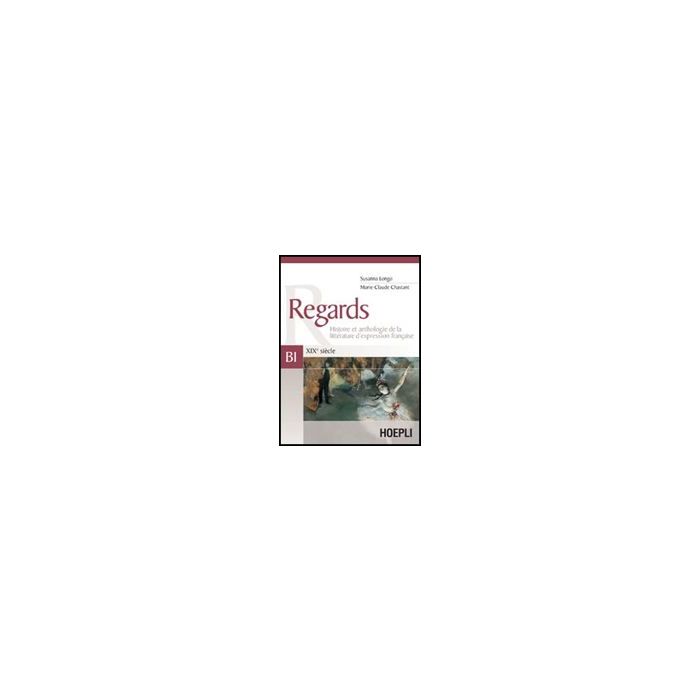 Regards. Xixe Sie'cle. Volume B1