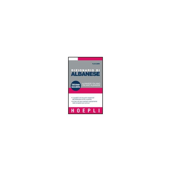 Dizionario Di Albanese. Albanese-italiano, Italiano-albanese Dizionario Di Albanese. Albanese-italiano, Italiano-albanese