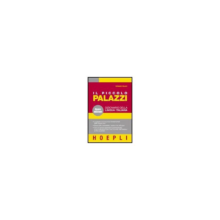 Il Piccolo Palazzi. Dizionario Della Lingua Italiana 