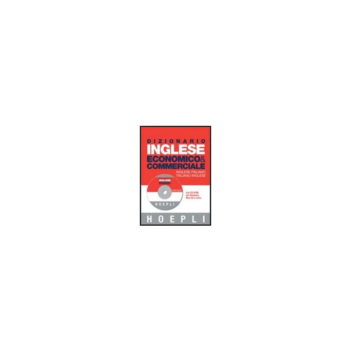 Dizionario Di Inglese Economico & Commerciale. Inglese-italiano, Italiano-inglese. Con Cd-rom