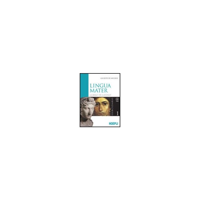 Lingua Mater. Eserciziario E Vocabolario Base. Per I Licei E Gli Ist. Magistrali Con Cd-rom