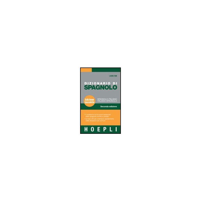 Dizionario Di Spagnolo. Spagnolo-italiano, Italiano-spagnolo