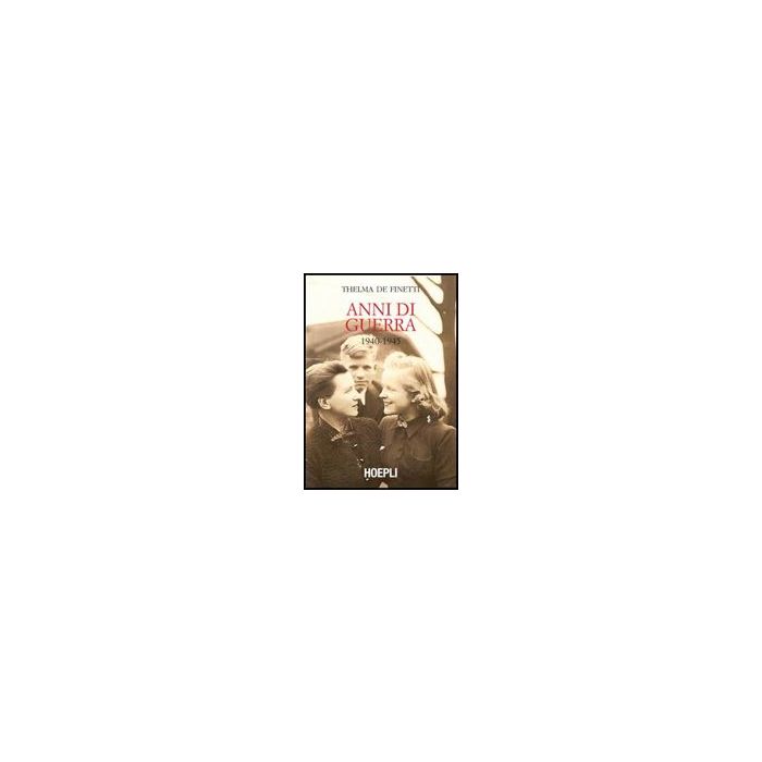 Anni Di Guerra (1940-1945)