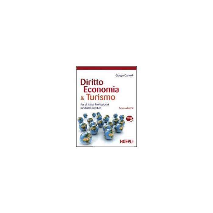 Diritto, Economia & Turismo. Con Materiali Per Il Docente. Con Espansione Online Per Gli Ist. Professionali Per I Servizi Commerciali Diritto, Economia & Turismo. Con Materiali Per Il Docente. Con Espansione Online Per Gli Ist. Professionali Per I Servizi Commerciali