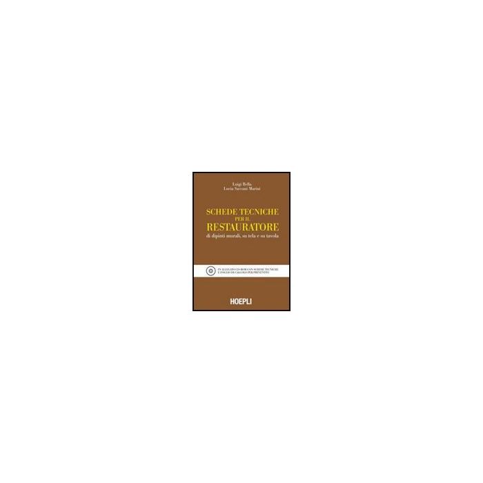 Schede Tecniche Per Il Restauratore Di Dipinti Murali, Su Tela E Su Tavola. Con Cd-rom Schede Tecniche Per Il Restauratore Di Dipinti Murali, Su Tela E Su Tavola. Con Cd-rom