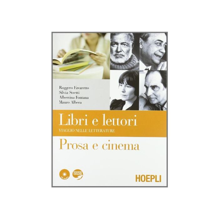 Libri E Lettori. Viaggio Nelle Letterature. Prosa E Cinema­poesia E Teatro­epica Aggiornamenti Scaricabili. Con Cd Audio. Per Le Scuole Superiori