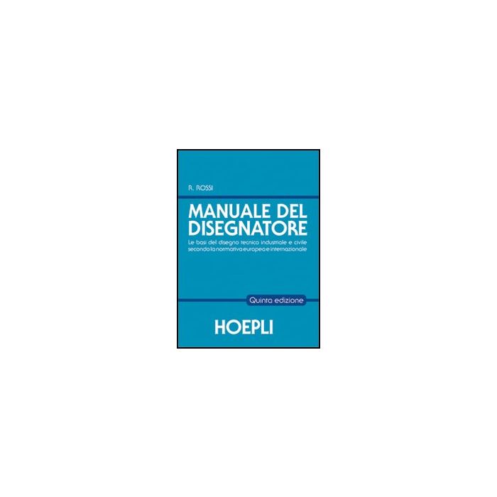 Il Manuale Del Disegnatore 