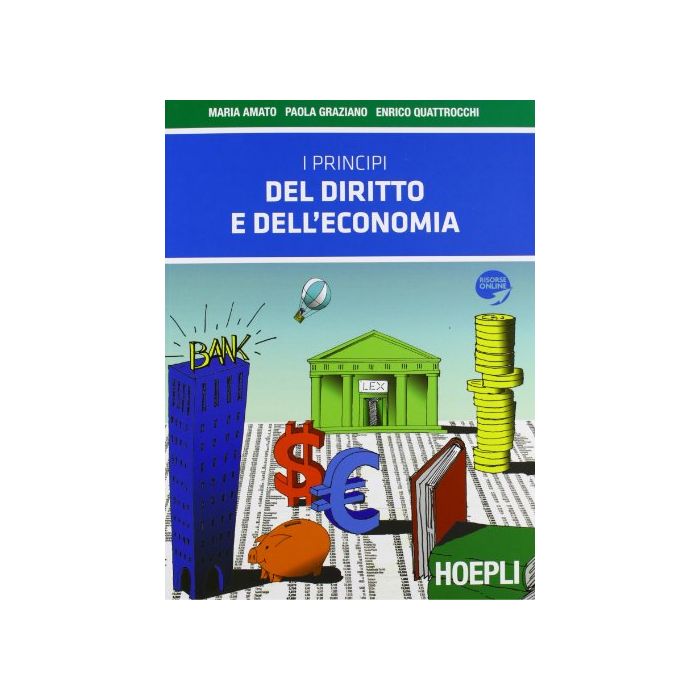 Principi Del Diritto E Dell'economia. Con Sicurezza Sul Lavoro. Con Espansione Online. Per Le Scuole Superiori