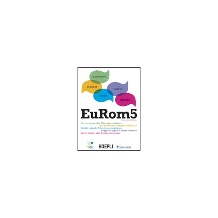 Eurom 5. Leggere E Capire 5 Lingue Romanze Eurom 5. Leggere E Capire 5 Lingue Romanze