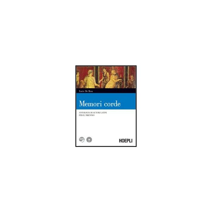 Memori Corde. Con Espansione Online. Per I Licei E Gli Ist. Magistrali. Con Dvd Memori Corde. Con Espansione Online. Per I Licei E Gli Ist. Magistrali. Con Dvd
