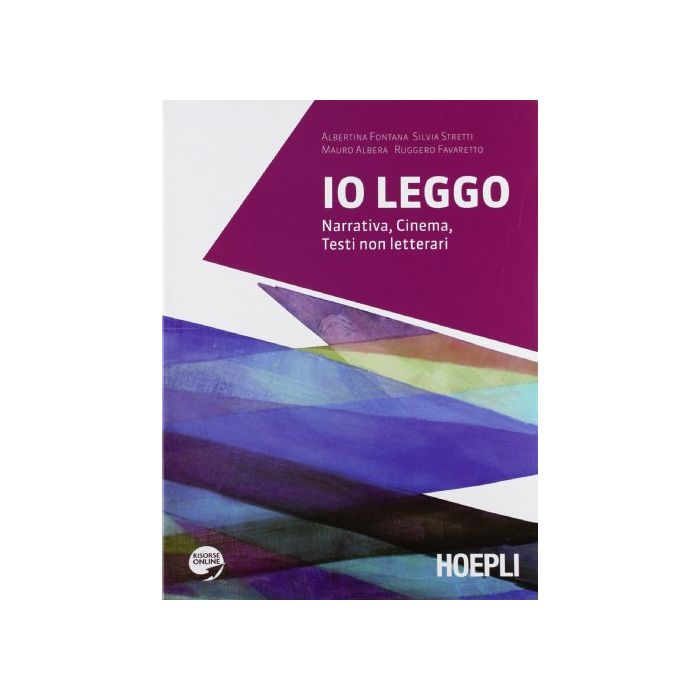 Io Leggo. Narrativa­poesia­epica. Con Espansione Online. Per Le Scuole Superiori Superiori