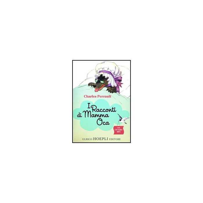 I Racconti Di Mamma Oca 