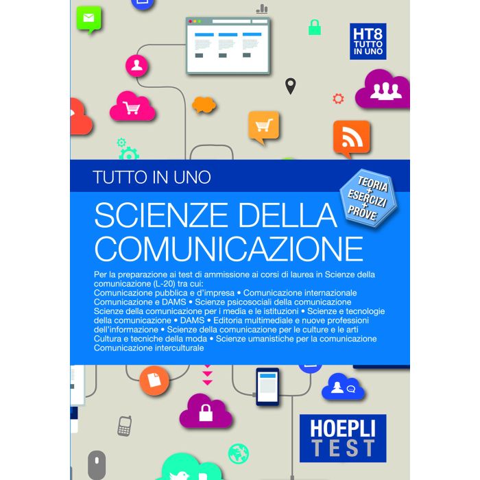Hoepli Test 8. Tutto in uno. Scienze della comunicazione 9788820370657 Hoepli Test 8. Tutto in uno. Scienze della comunicazione 9788820370657