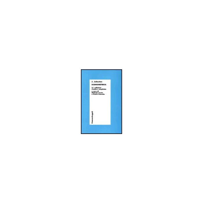 Econometrica - Johnston - Franco Angeli - 9788820478209
