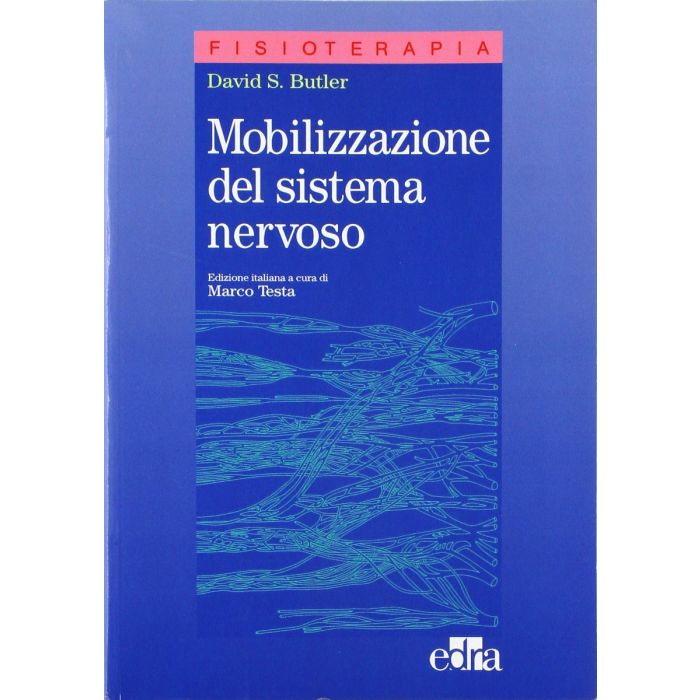 Mobilizzazione del sistema nervoso Bubler Edra Masson Mobilizzazione del sistema nervoso Bubler Edra Masson
