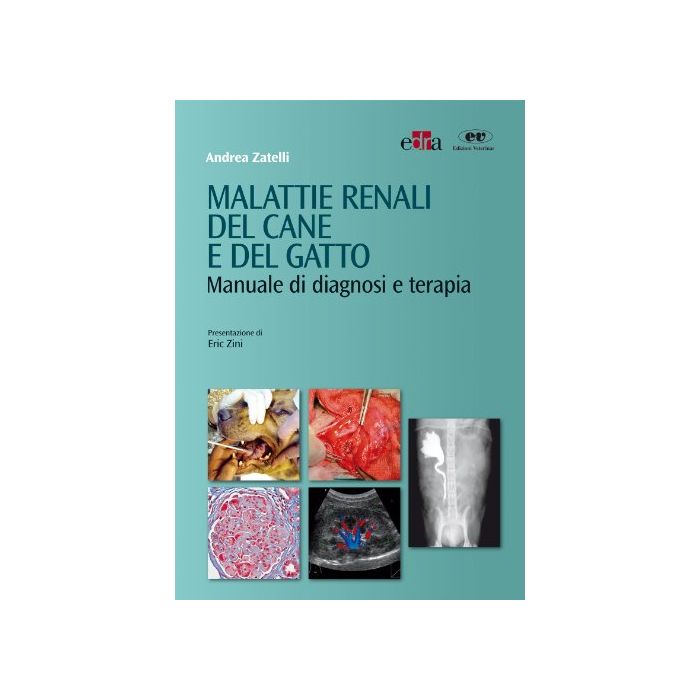 malattie-renali-del-cane-e-del-gatto-manuale-di-diagnosi-e-terapia Zatelli Andrea Elsevier Masson Italia 9788821430374