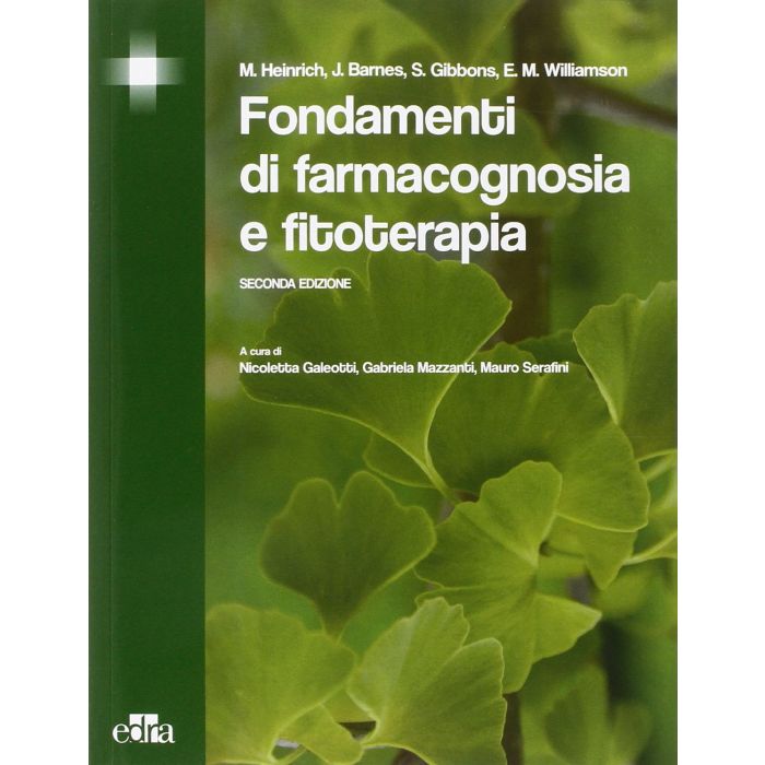 Fondamenti di farmacognosia e fitoterapia        [Heinrich - Edra Elsevier Masson]