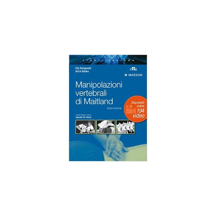 Manipolazioni vertebrali di Maitland 5/ed Edra Masson Manipolazioni vertebrali di Maitland 5/ed Edra Masson