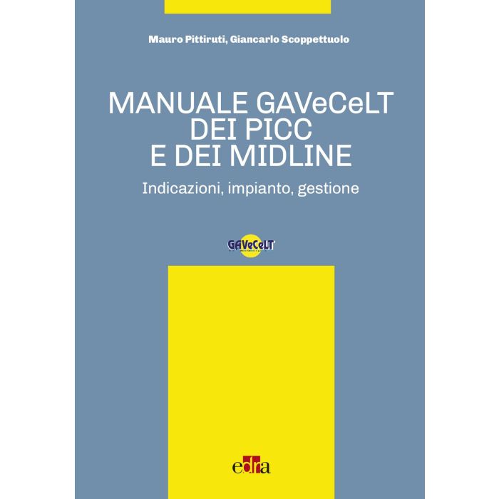 Manuale GAVeCeLT dei PICC e dei Midline Pittiruti Mauro; Scoppettuolo Giancarlo Elsevier Masson Italia 9788821439261 Manuale GAVeCeLT dei PICC e dei Midline Pittiruti Mauro; Scoppettuolo Giancarlo Elsevier Masson Italia 9788821439261