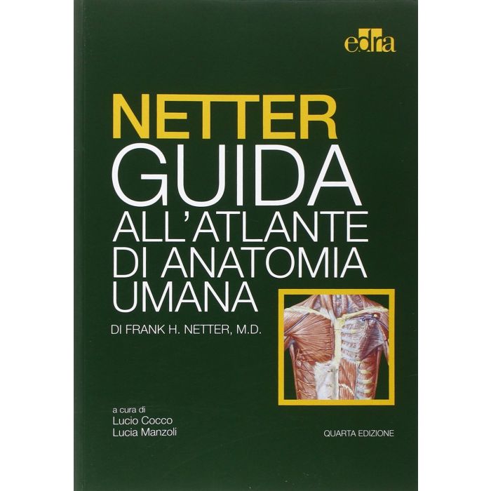Netter. Guida all'Atlante di Anatomia Umana 4  [Edra Elsevier Masson]