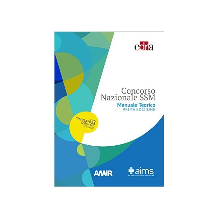Concorso Nazionale SSM  - Manuale Teorico - Scuole di Specializzazione Medica - Vol.1 e 2    [Edra Elsevier Masson]