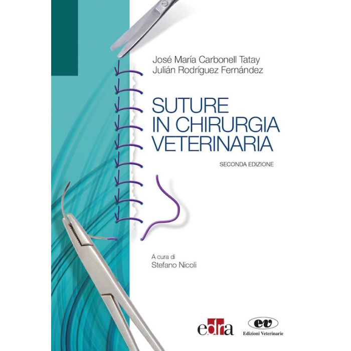 Suture in Chirurgia Veterinaria 2/ed. Carbonelli Edra