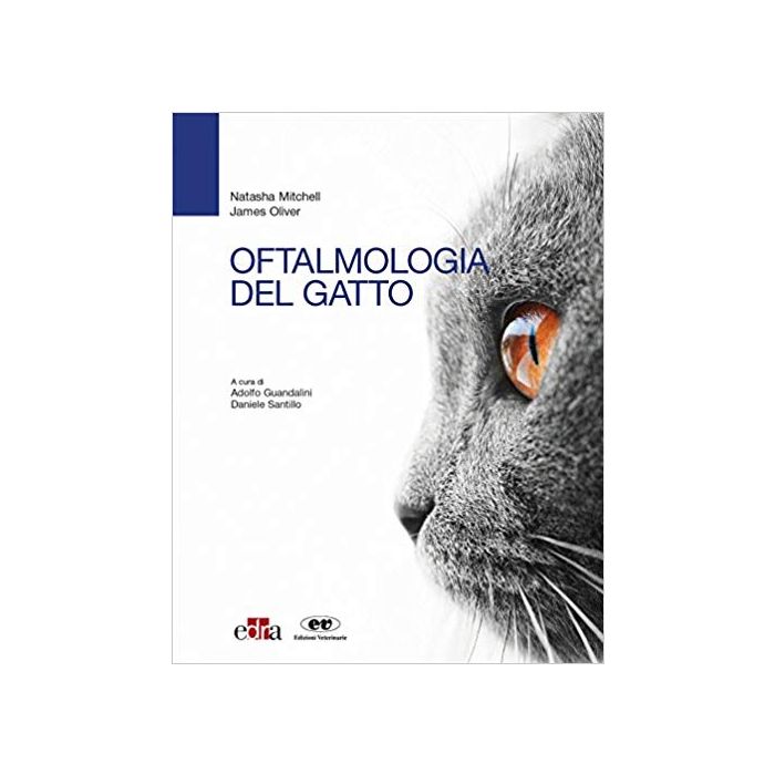 Oftalmologia del Gatto Natasha Mitchell James Oliver Edra Masson Oftalmologia del Gatto Natasha Mitchell James Oliver Edra Masson