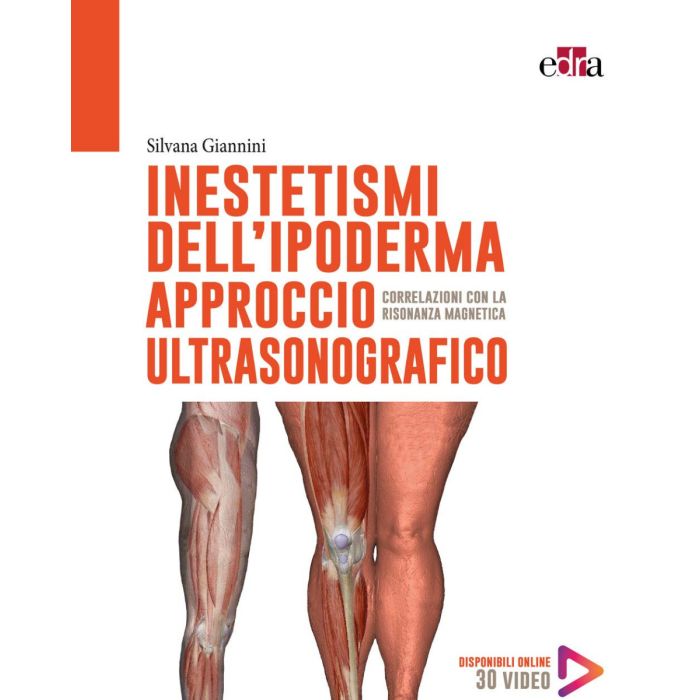 Inestetismi dell'ipoderma approccio ultrasonografico silvana giannini Edra