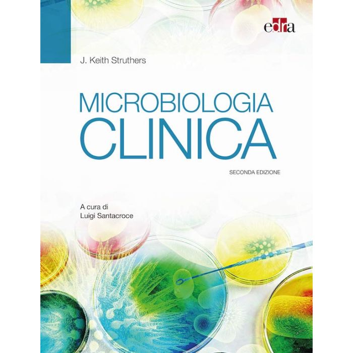 MICROBIOLOGIA CLINICA STRUTHERS KEITH EDRA MICROBIOLOGIA CLINICA STRUTHERS KEITH EDRA