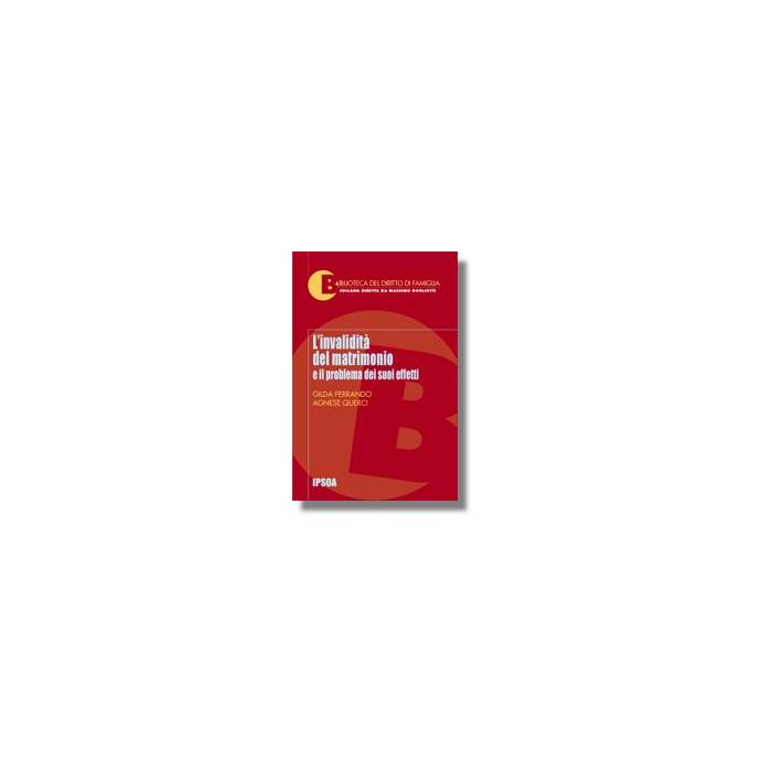 L' Invalidita' Del Matrimonio  - Ferrando Gilda; Querci Agnese - Ipsoa - 9788821725524