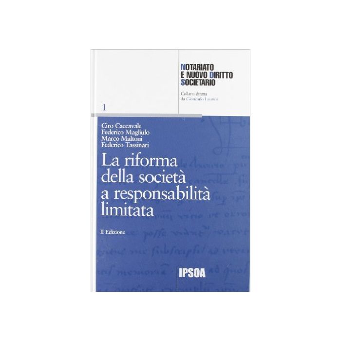 La Riforma Della Societa' A Responsabilita' Limitata - - Ipsoa - 9788821725746 La Riforma Della Societa' A Responsabilita' Limitata - - Ipsoa - 9788821725746