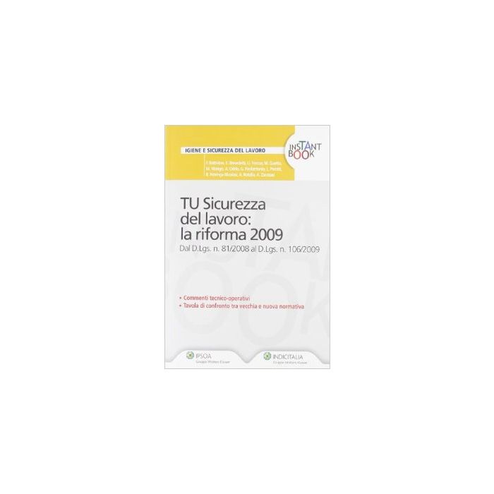 T.u. Sicurezza Del Lavoro. La Riforma 2009 -  - Ipsoa - 9788821731075