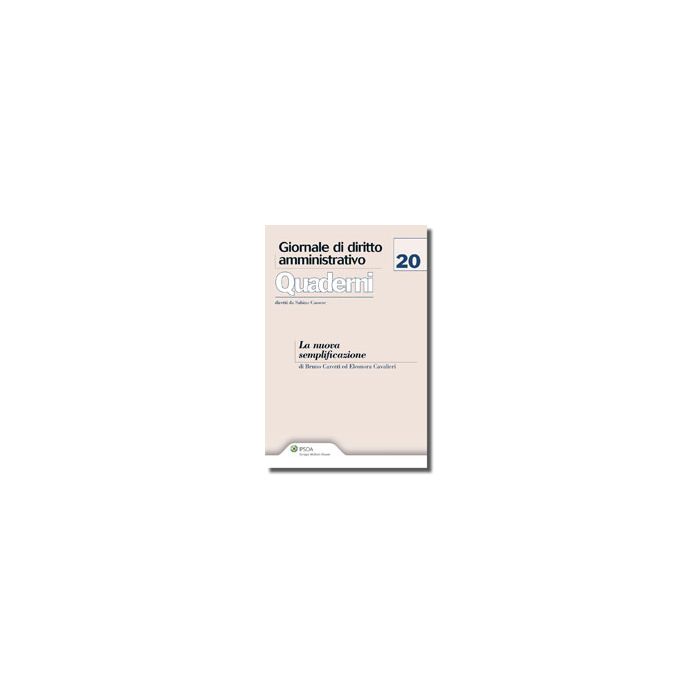 La Nuova Semplificazione  - Carotti Bruno; Cavalieri Eleonora - Ipsoa - 9788821731181