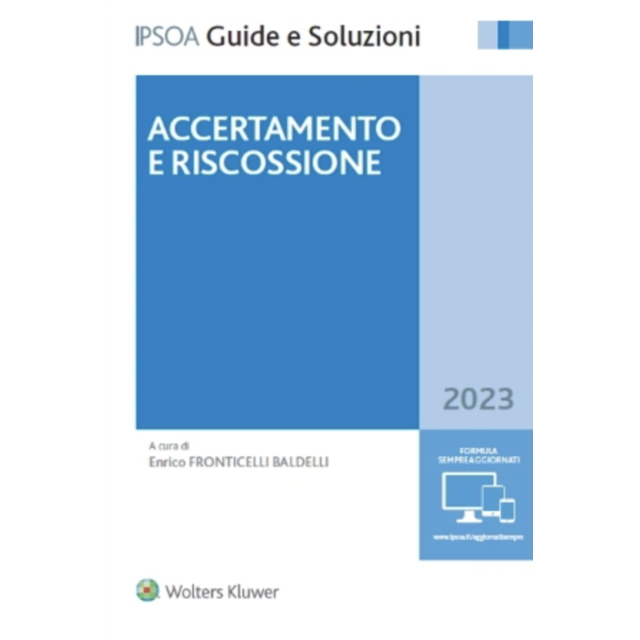 Accertamento e riscossione 2023 guide e soluzioni ipsoa Accertamento e riscossione 2023 guide e soluzioni ipsoa