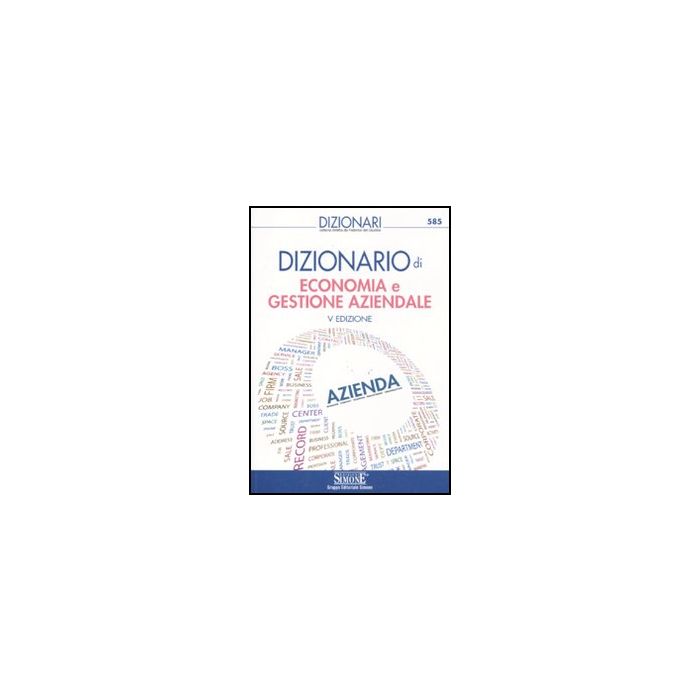 Dizionario Di Economia E Gestione Aziendale -  - Simone - 9788824430784