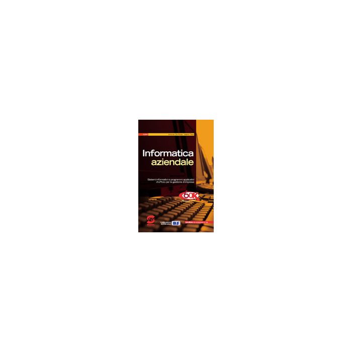 Informatica Aziendale. Con Guida Docente. Per Il Biennio Degli Ist. Tecnici - De Rosa Antonio; Teta Valerio - Simone - 9788824431132 Informatica Aziendale. Con Guida Docente. Per Il Biennio Degli Ist. Tecnici - De Rosa Antonio; Teta Valerio - Simone - 9788824431132