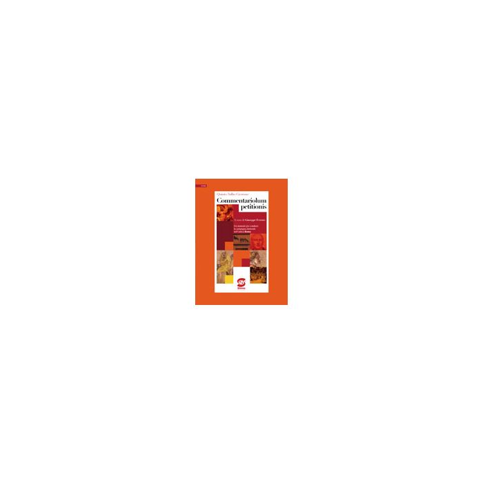Commentariolum Petitionis. Per I Licei E Gli Ist. Magistrali - Cicerone Q. Tullio; Ferraro G.  - Simone - 9788824431231