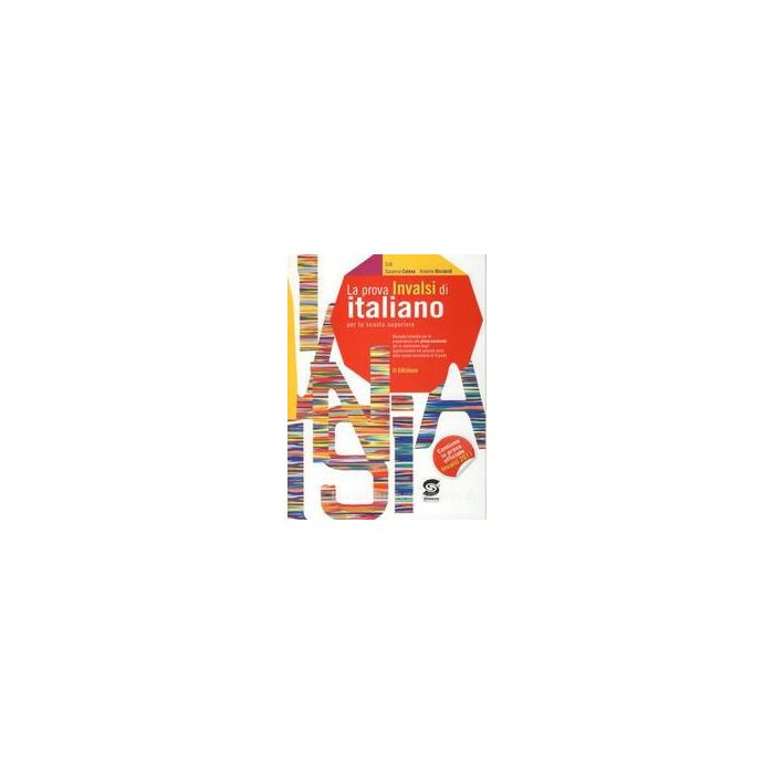La Prova Invalsi Di Italiano. Per Le Scuole Superiori  - Cotena Susanna; Ricciardi Roberta - Simone - 9788824431422 La Prova Invalsi Di Italiano. Per Le Scuole Superiori  - Cotena Susanna; Ricciardi Roberta - Simone - 9788824431422