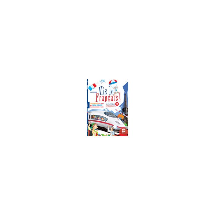 Vis Le Francais. Con Espansione Online. Per La Scuola Media 2. Con Cd-rom - Saggiomo Carmen - Simone - 9788824431514 Vis Le Francais. Con Espansione Online. Per La Scuola Media 2. Con Cd-rom - Saggiomo Carmen - Simone - 9788824431514