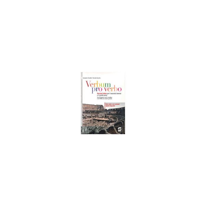 Verbum Pro Verbo 1. Con Espansione Online. Per Le Scuole Superiori. Con Cd-rom - Anselmi Giampiero; Sorvillo Daniele - Simone - 9788824436557
