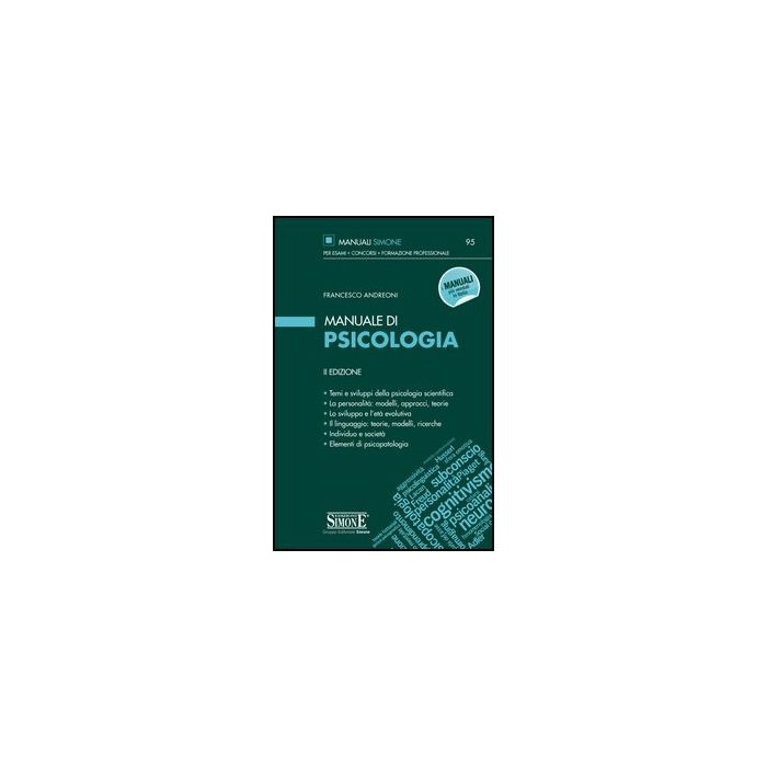 Manuale Di Psicologia - Andreoni Francesco - Simone - 9788824438568 Manuale Di Psicologia - Andreoni Francesco - Simone - 9788824438568