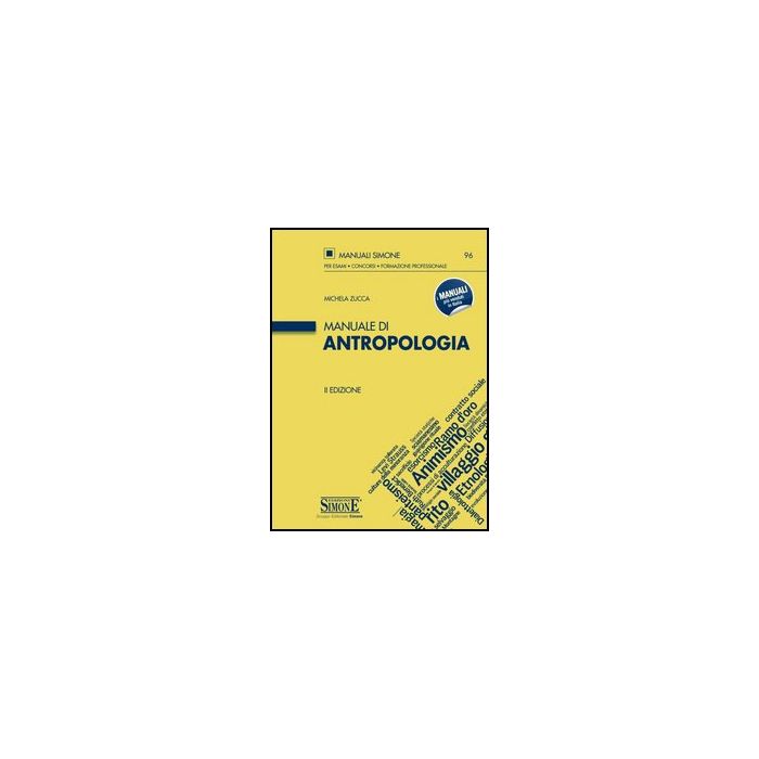 Manuale Di Antropologia - Zucca Michela - Simone - 9788824438575 Manuale Di Antropologia - Zucca Michela - Simone - 9788824438575