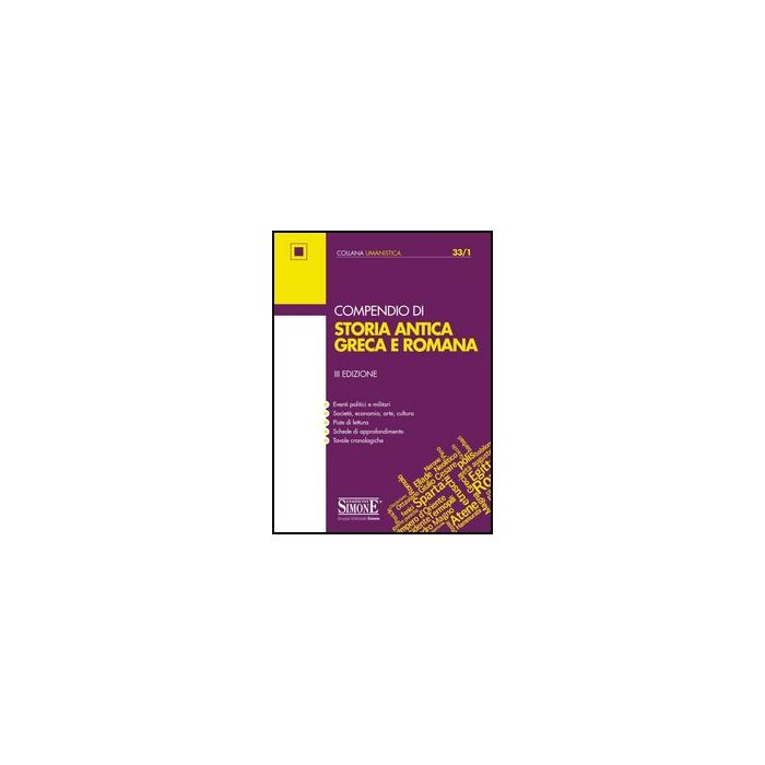 Compendio Di Storia Antica Greca E Romana Economia, Arte, Cultura. Piste Di Lettura. Schede Di Approfondimento... -  - Simone - 9788824439411