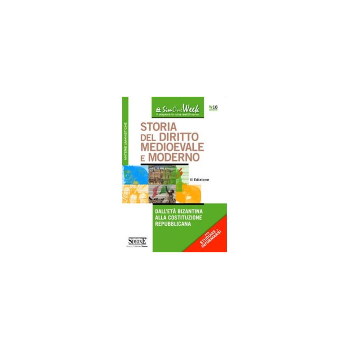 Storia Del Diritto Medioevale E Moderno. Dall'eta' Bizantina Alla Costituzione Repubblicana - Del Giudice F. - Simone - 9788824439862 Storia Del Diritto Medioevale E Moderno. Dall'eta' Bizantina Alla Costituzione Repubblicana - Del Giudice F. - Simone - 9788824439862